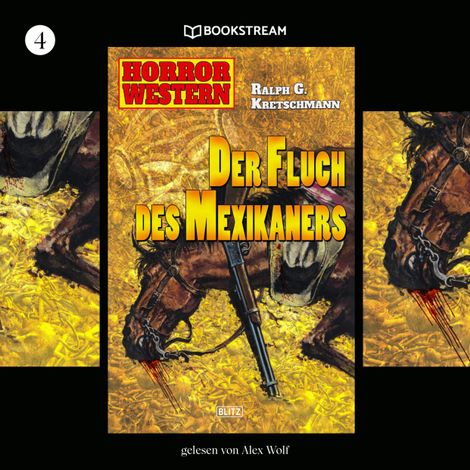 Hörbüch “Der Fluch des Mexikaners - Horror Western, Folge 4 (Ungekürzt) – Ralph G. Kretschmann”