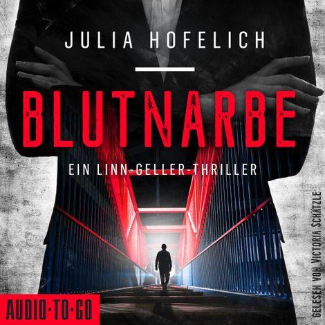 Hörbüch “Blutnarbe - Linn Geller, Band 3 (ungekürzt) – Julia Hofelich”