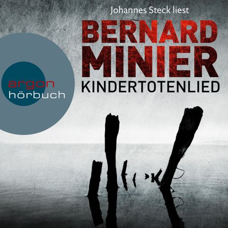 Hörbüch “Kindertotenlied (Gekürzte Fassung) – Bernard Minier”