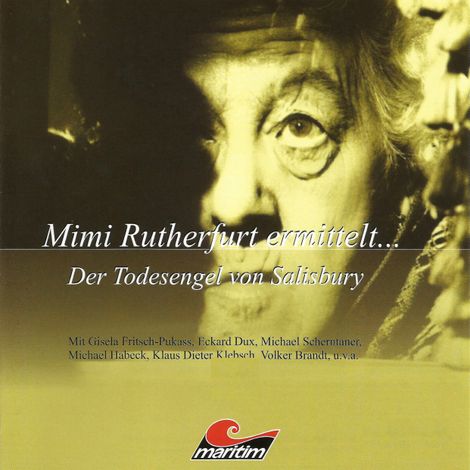 Hörbüch “Mimi Rutherfurt, Mimi Rutherfurt ermittelt ..., Folge 1: Der Todesengel von Salisbury – Gabriele Brinkmann”