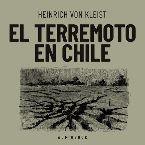 Hörbüch “El terremoto en Chile – Heinrich von Kleist”