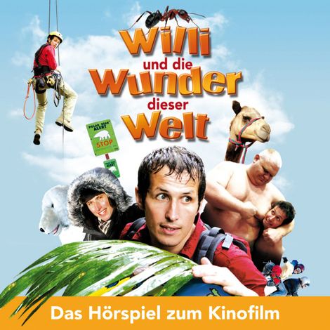 Hörbüch “Willi wills wissen, Willi und die Wunder dieser Welt – Arne Sinnwell, Willi Weitzel”