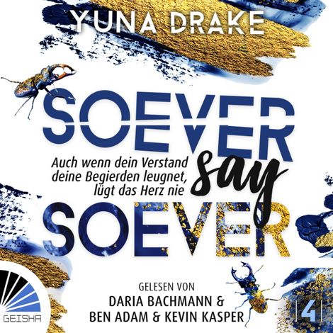 Hörbüch “Soever Say Soever - Never Say Never - Wenn dein Verstand deine Begierden leugnet, Band 4 (ungekürzt) – Yuna Drake”