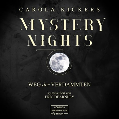 Hörbüch “Weg der Verdammten - Mystery Nights, Band 2 (ungekürzt) – Carola Kickers”