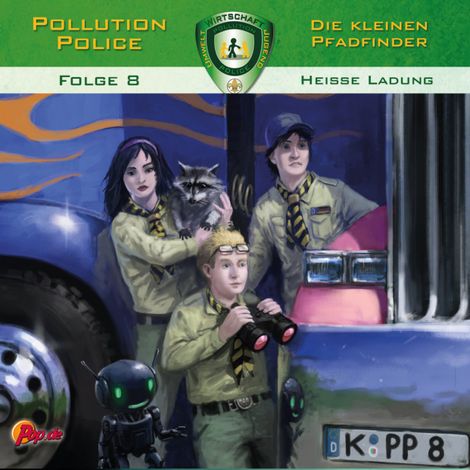 Hörbüch “Pollution Police, Folge 8: Heiße Ladung – Markus Topf”