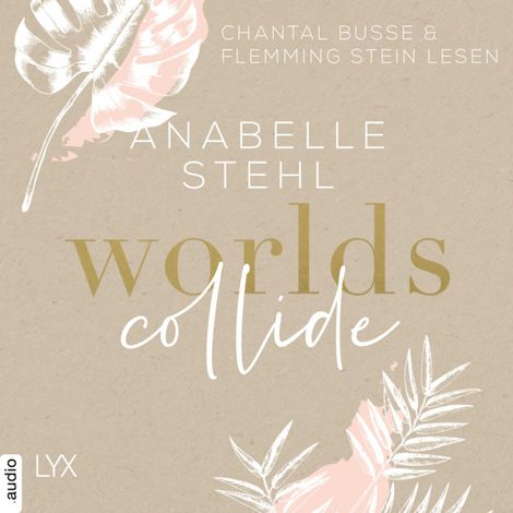 Hörbüch “Worlds Collide - World-Reihe, Teil 1 (Ungekürzt) – Anabelle Stehl”
