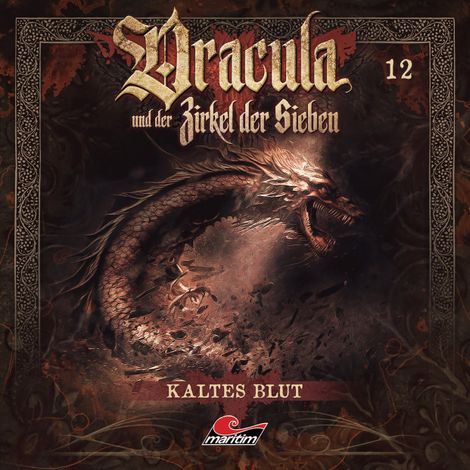 Hörbüch “Dracula und der Zirkel der Sieben, Folge 12: Kaltes Blut – Marc Freund”