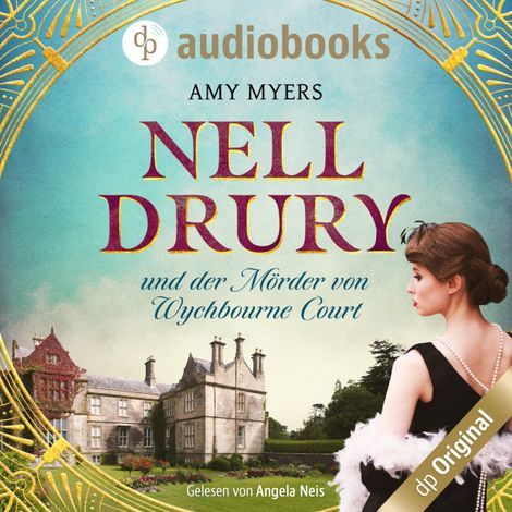 Hörbüch “Nell Drury und der Mörder von Wychbourne Court - Nell Drury ermittelt, Band 1 (Ungekürzt) – Amy Myers”