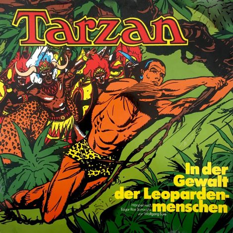 Hörbüch “Tarzan, Folge 5: In der Gewalt der Leopardenmenschen – Edgar Rice Burroughs, Wolfgang Ecke”