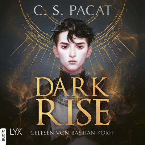 Hörbüch “Dark Rise - Dark Rise, Teil 1 (Ungekürzt) – C.S. Pacat”