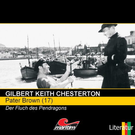 Hörbüch “Pater Brown, Folge 17: Der Fluch der Pendragons – Gilbert Keith Chesterton”