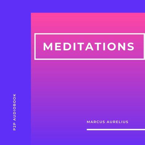 Hörbüch “Meditations (Unabridged) – Marcus Aurelius”