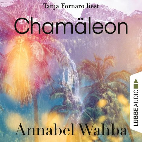 Hörbüch “Chamäleon (Ungekürzt) – Annabel Wahba”