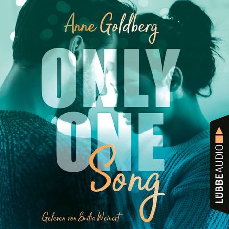 Hörbüch “Only-One-Song - Only-One-Reihe, Teil 1 (Ungekürzt) – Anne Goldberg”
