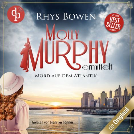 Hörbüch “Mord auf dem Atlantik - Molly Murphy ermittelt-Reihe, Band 6 (Ungekürzt) – Rhys Bowen”