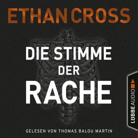 Hörbüch “Die Stimme der Rache - Die Ackermann & Shirazi-Reihe, Band 2 (Gekürzt) – Ethan Cross”