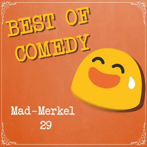 Hörbüch “Best of Comedy: Mad Merkel, Folge 29 – Diverse Autoren”