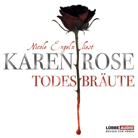 Hörbüch “Todesbräute – Karen Rose”