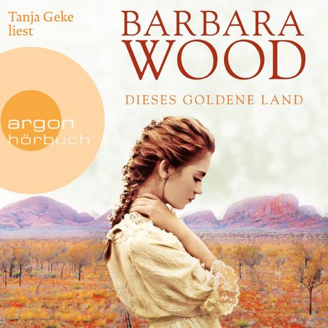 Hörbüch «Dieses goldene Land (Gekürzte Lesung) – Barbara Wood»