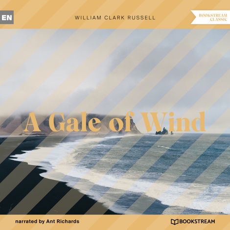 Hörbüch “A Gale of Wind (Unabridged) – William Clark Russell”
