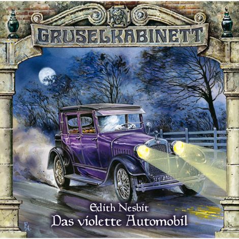 Hörbüch “Gruselkabinett, Folge 59: Das violette Automobil – Edith Nesbit”