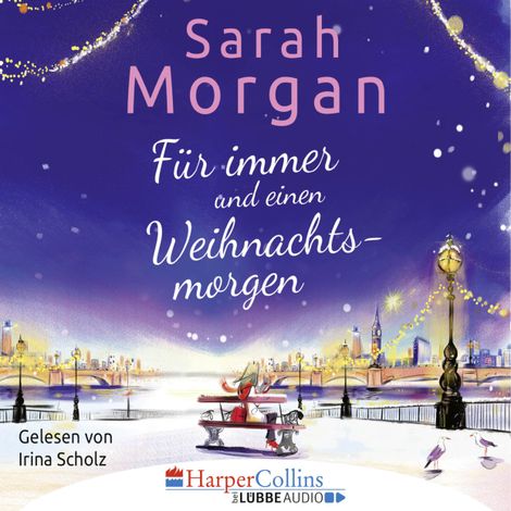 Hörbüch “Für immer und einen Weihnachtsmorgen – Sarah Morgan”