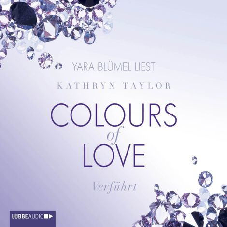 Hörbüch “Colours of Love, Folge 4: Verführt (ungekürzt) – Kathryn Taylor”