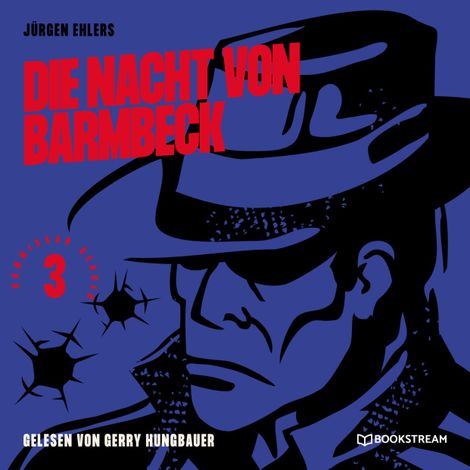 Hörbüch “Die Nacht von Barmbeck - Kommissar Berger, Band 3 (Ungekürzt) – Jürgen Ehlers”