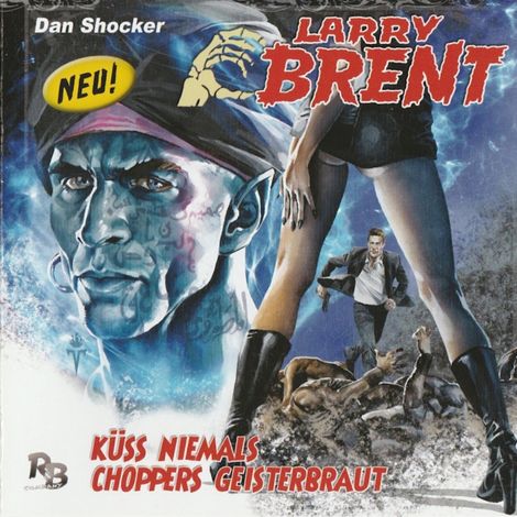 Hörbüch “Larry Brent, Folge 5: Küss niemals Choppers Geisterbraut – Jürgen Grasmück”