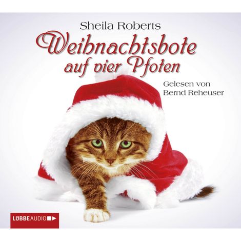 Hörbüch “Weihnachtsbote auf vier Pfoten – Sheila Roberts”