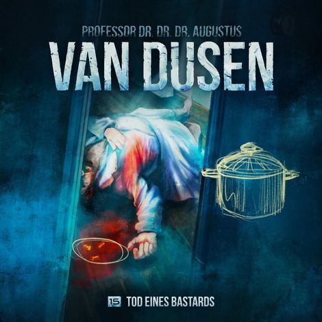 Hörbüch “Van Dusen, Folge 15: Tod eines Bastards – Marc Freund”