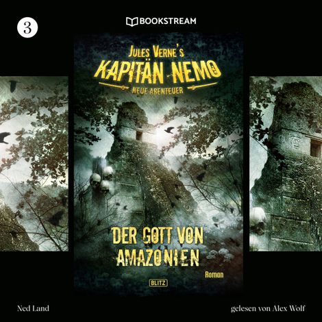 Hörbüch “Der Gott von Amazonien - Jules Vernes Kapitän Nemo - Neue Abenteuer, Folge 3 (Ungekürzt) – Jules Verne, Ned Land”