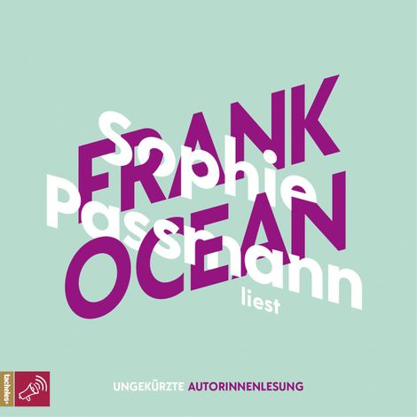 Hörbüch “Sophie Passmann über Frank Ocean Frank Ocean - KiWi Musikbibliothek, Band 4 (Ungekürzt) – Sophie Passmann”