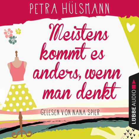 Hörbüch “Meistens kommt es anders, wenn man denkt - Hamburg-Reihe, Teil 6 (Gekürzt) – Petra Hülsmann”