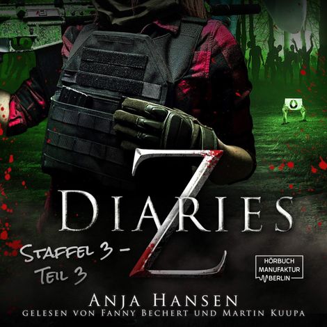 Hörbüch “Z Diaries, 3: Staffel, Teil 3 (ungekürzt) – Anja Hansen”
