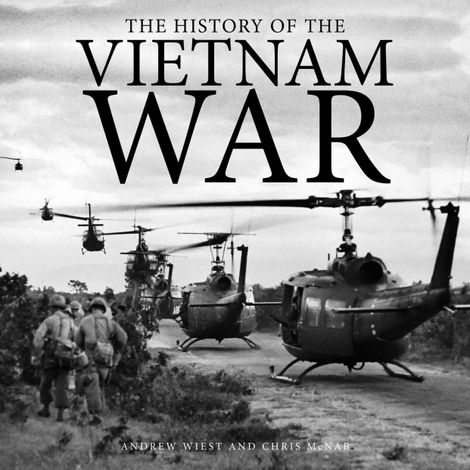 Hörbüch “The Vietnam War (Unabridged) – Andrew Weist, Chris McNab”