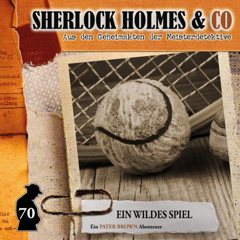 Hörbüch “Sherlock Holmes & Co, Folge 70: Ein wildes Spiel – Sandra Röttges-Paslack”