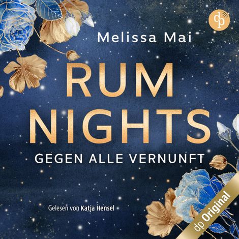 Hörbüch “Rum Nights - Gegen alle Vernunft - Dark Hours-Reihe, Band 1 (Ungekürzt) – Melissa Mai”