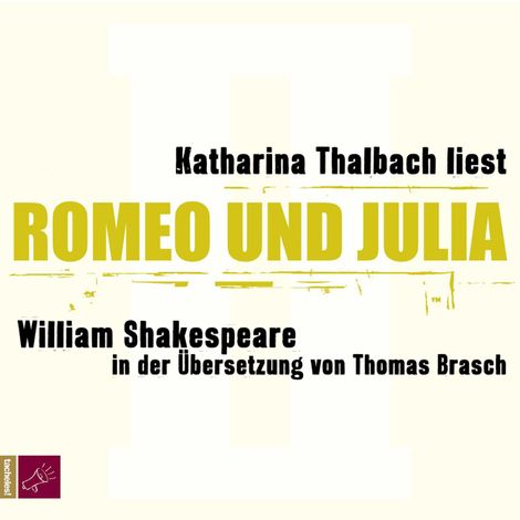 Hörbüch “Romeo und Julia (Ungekürzt) – William Shakespeare”