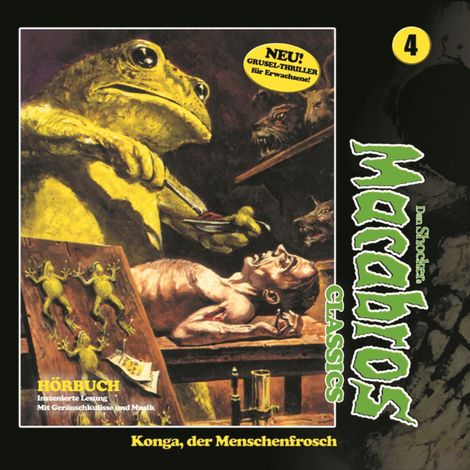 Hörbüch “Macabros - Classics, Folge 4: Konga, der Menschenfrosch – Dan Shocker”