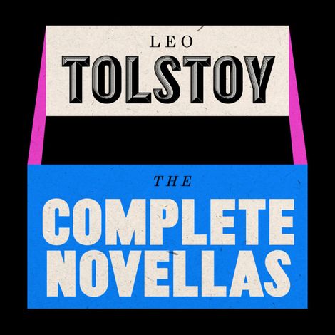 Hörbüch “The Novellas (Unabridged) – Leo Tolstoy”