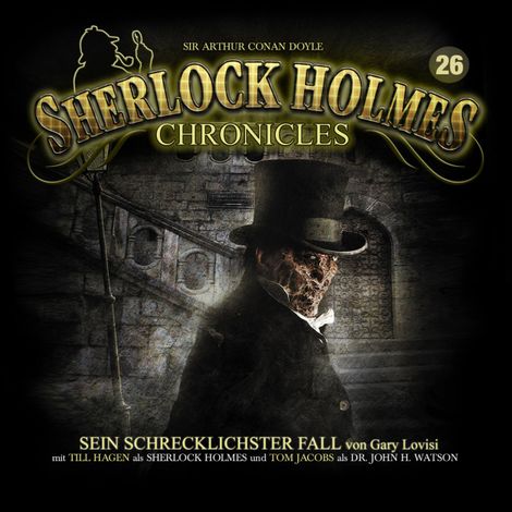 Hörbüch “Sherlock Holmes Chronicles, Folge 26: Sein schrecklichster Fall – Gray Lovisi”
