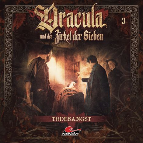 Hörbüch “Dracula und der Zirkel der Sieben, Folge 3: Todesangst – Marc Freund”