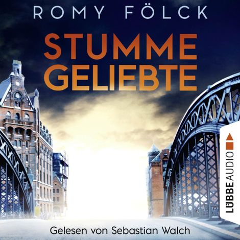 Hörbüch “Stumme Geliebte (Ungekürzt) – Romy Fölck”
