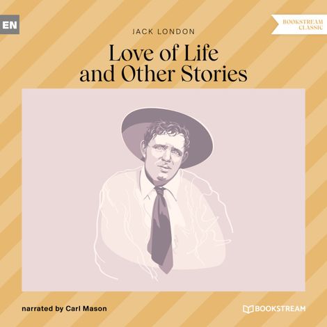 Hörbüch “Love of Life and Other Stories (Unabridged) – Jack London”