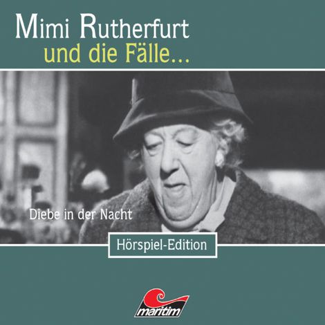 Hörbüch “Mimi Rutherfurt, Folge 18: Diebe in der Nacht – Maureen Butcher”