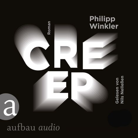 Hörbüch “Creep (Gekürzt) – Philipp Winkler”