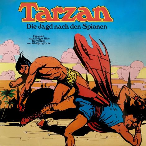 Hörbüch “Tarzan, Folge 3: Die Jagd nach den Spionen – Edgar Rice Burroughs, Wolfgang Ecke”