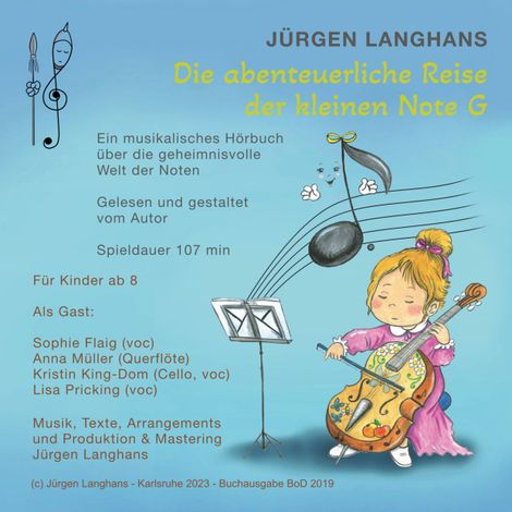 Hörbüch “Die abenteuerliche Reise der kleinen Note G - Ein musikalisches Hörbuch über die geheimnisvolle Welt der Noten (ungekürzt) – Jürgen Langhans”