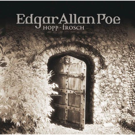 Hörbüch “Edgar Allan Poe, Folge 9: Hopp-Frosch – Edgar Allan Poe”